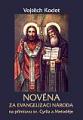 Novéna ke sv. Cyrilovi a Metodějovi Novéna ke sv. Cyrilovi a Metodějovi