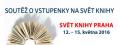 Soutěž o vstupenky na Svět knihy - vyhlášení vítězů Soutěž o vstupenky na Svět knihy - vyhlášení vítězů
