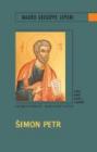 Šimon Petr - Lidský příběh prvního z apoštolů Šimon Petr - Lidský příběh prvního z apoštolů