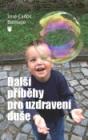 Další příběhy pro uzdravení duše Další příběhy pro uzdravení duše
