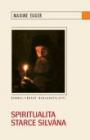Spiritualita starce Silvána Spiritualita starce Silvána